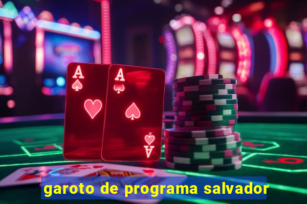 garoto de programa salvador